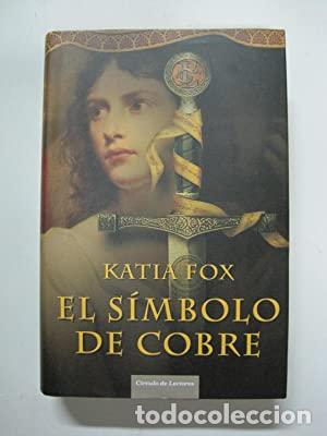 Libros: EL S&Iacute;MBOLO DE COBRE - Fox,Katia - Foto 1