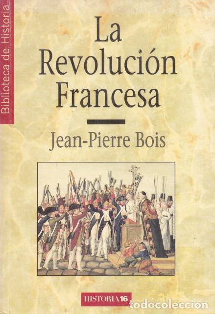 Libros: LA REVOLUCION FRANCESA - BOIS, JEAN PIERRE - Foto 1