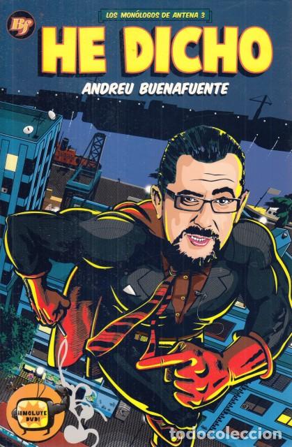 Libros: HE DICHO - BUENAFUENTE, ANDREU - Foto 1