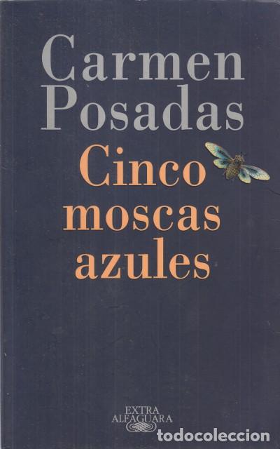 Libros: CINCO MOSCAS AZULES - POSADAS, CARMEN - Foto 1