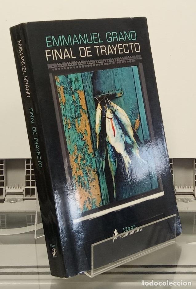 Libros: Final de trayecto - Emmanuel Grand - Foto 1