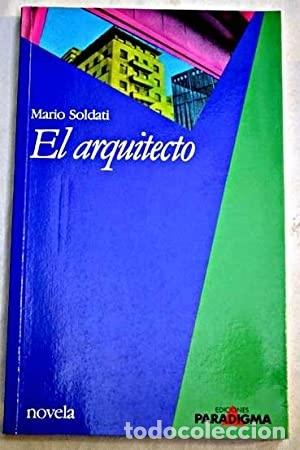 Libros: El arquitecto - Soldati, Mario - Foto 1