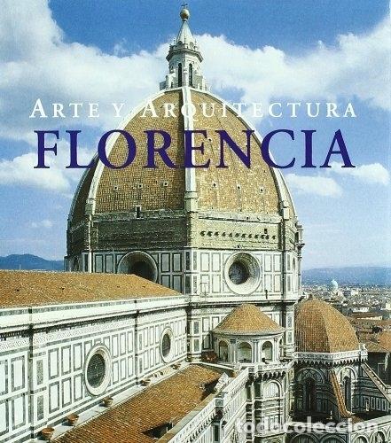 FLORENCIA. ARTE Y ARQUITECTURA (Libros sin clasificar)