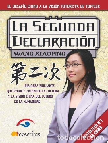 Libros: LA SEGUNDA DECLARACI&Oacute;N. - Wang Xiaoping. TDK658 - Foto 1