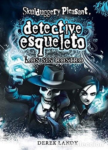 Libros: Detective esqueleto, Los Sin Rostro - Landy, Derek - Foto 1
