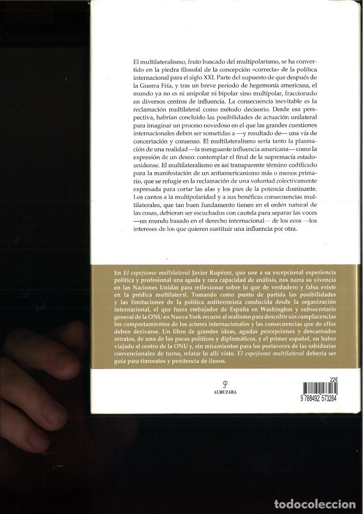 Libros: EL ESPEJISMO MULTILATERAL. Jvier Rup&eacute;rez. - Foto 2