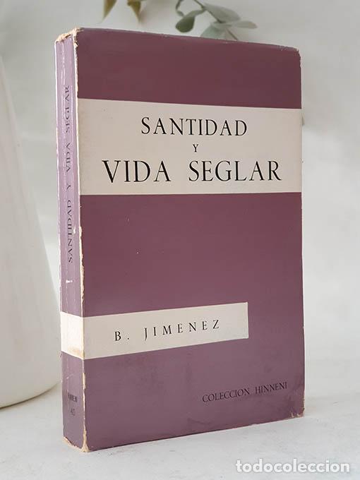 B&uuml;cher: Santidad y vida seglar. Col. Hinneni, n&ordm; 40. - JIM&Eacute;NEZ, Baldomero.