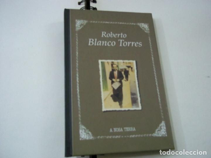 Libros: ROBERTO BLANCO TORRES/A NOSA TERRA - F5 - Foto 1