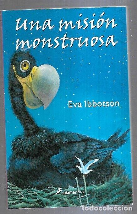 Libros: MISION MONSTRUOSA - UNA - IBBOTSON, EVA - Foto 2