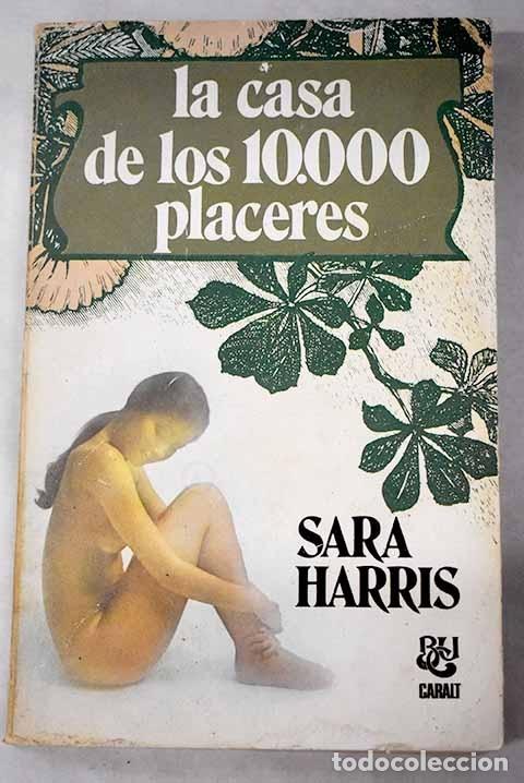Libros: La casa de los 10.000 placeres.- Harris, Sara - Foto 1
