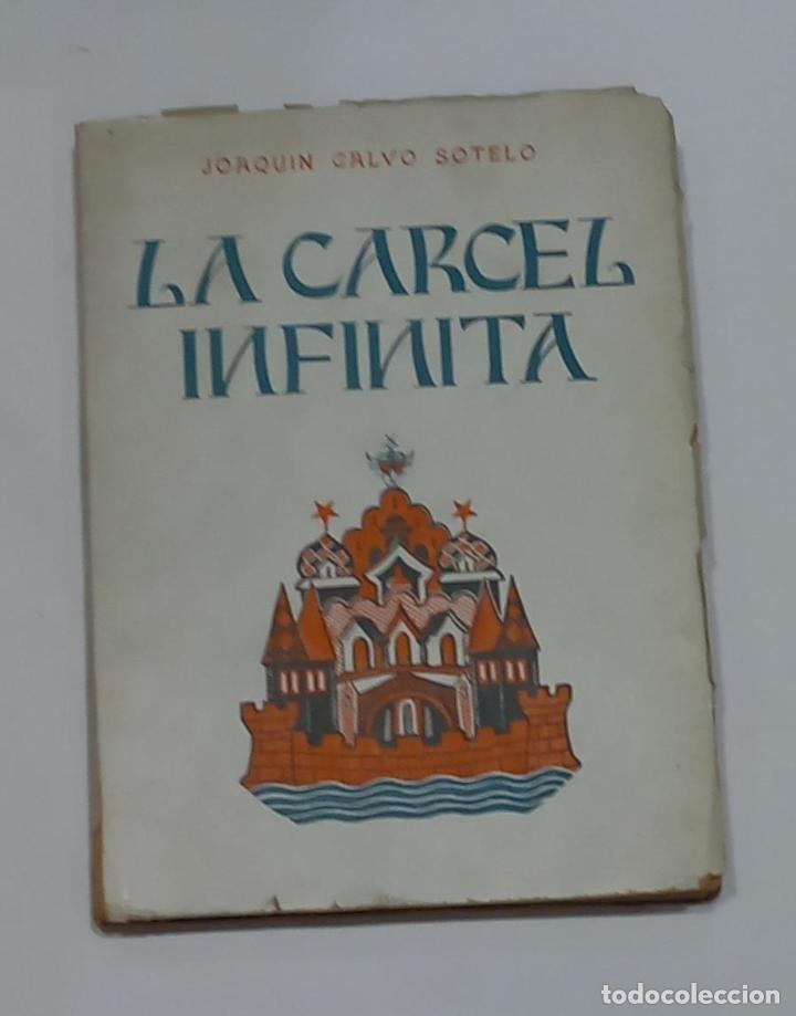 Libros: CALVO SOTELO, Joaqu&iacute;n. - La c&aacute;rcel infinita. - Foto 1