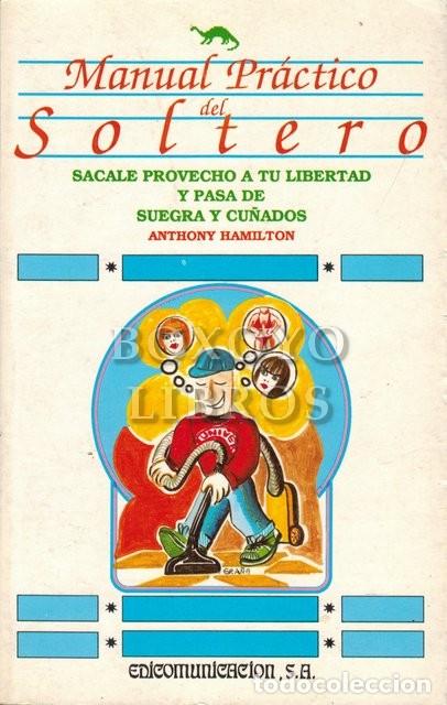Libros: HAMILTON, Anthony. Manul pr&aacute;ctico del soltero - Foto 1