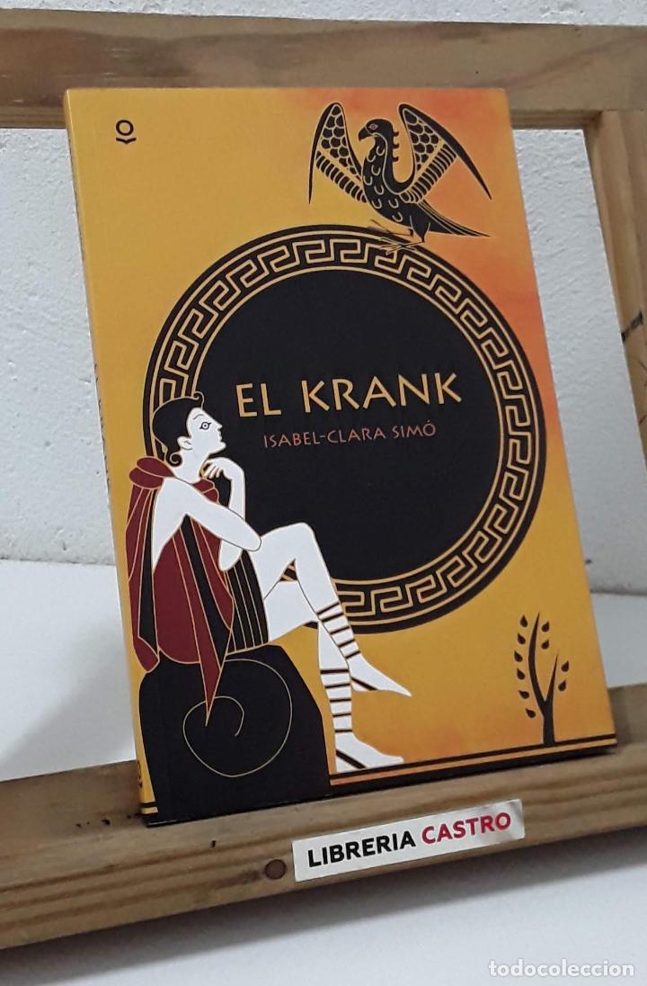 Libros: El Krank - Isabel Clara Sim&oacute; - Foto 1
