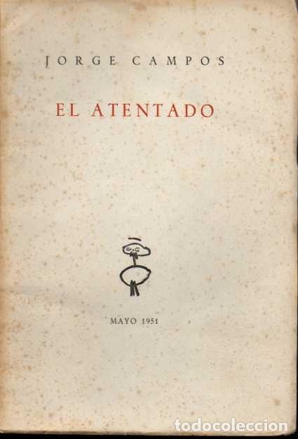 Libros: EL ATENTADO. - CAMPOS, Jorge. - Foto 1