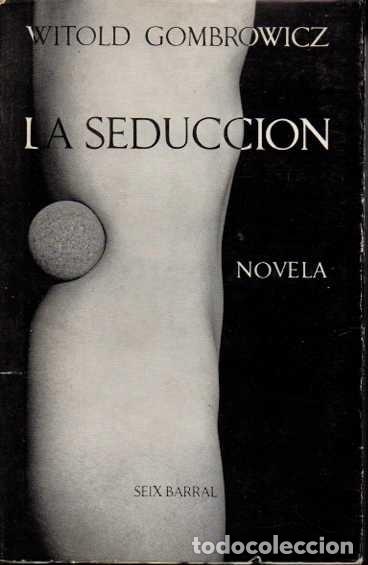 Libros: LA SEDUCCION. - GOMBROWICZ, Witold. - Foto 1