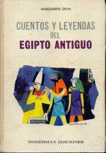 Libros: CUENTOS Y LEYENDAS DE EGIPTO ANTIGUO. - DIVIN, Marguerite.