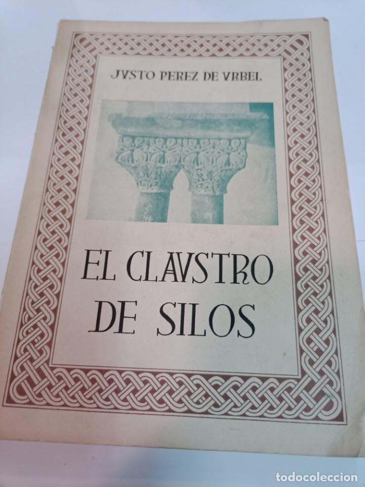 Libros: JUSTO PEREZ DE URBEL El claustro de Silos SA6699 - Foto 1