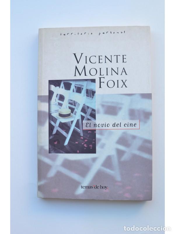 Libros: El novio del cine - MOLINA FOIX, Vicente - Foto 1