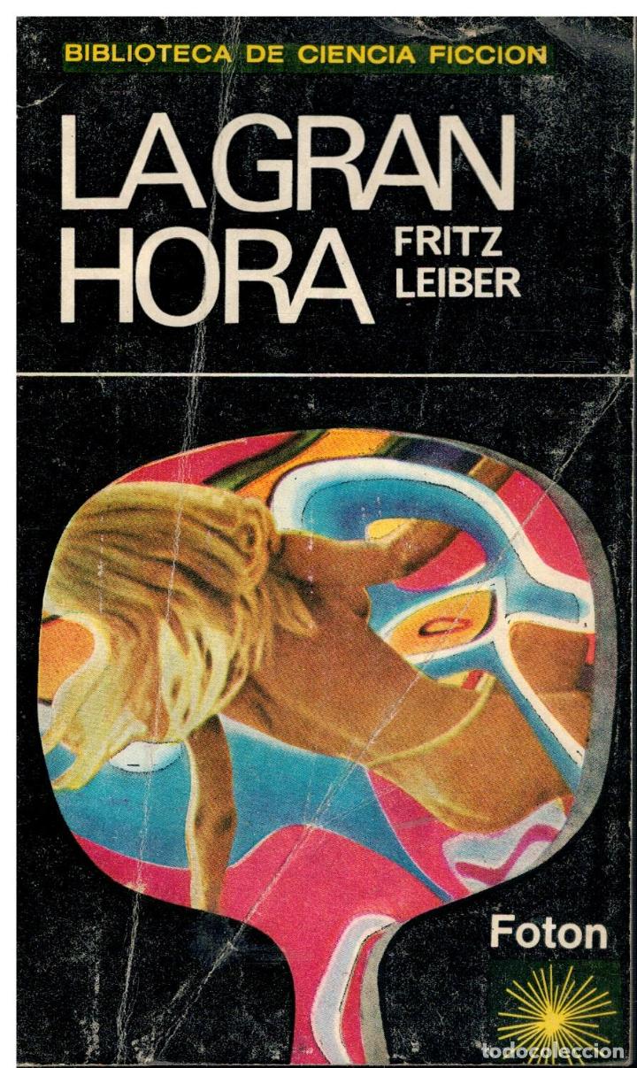 Libros: LA GRAN HORA. Cbta. ligeramente fatigada. - Foto 1