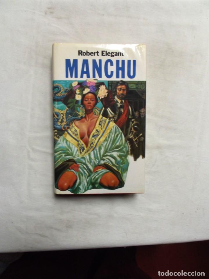 Libros: MANCHU DE ROBERT ELEGANT