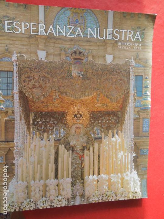 Libros: ESPERANZA NUESTRA , REVISTA N&ordm; 4 - SEVILLA 2014 - Foto 1