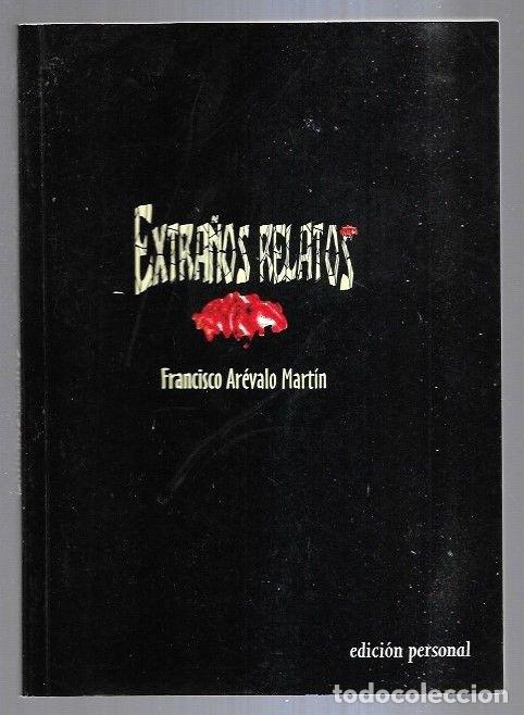 Libros: EXTRA&Ntilde;OS RELATOS - AREVALO MARTIN, FRANCISCO - Foto 1
