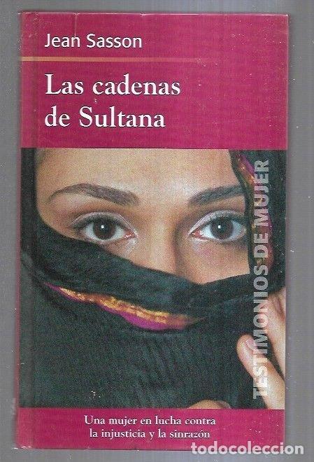 Libros: CADENAS DE SULTANA - LAS - SASSON, JEAN - Foto 2