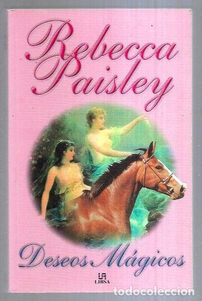 Libros: DESEOS MAGICOS - PAISLEY, REBECCA - Foto 2
