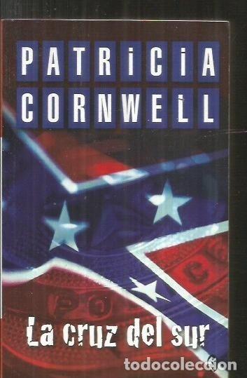 Libros: CRUZ DEL SUR - LA - CORNWELL, PATRICIA - Foto 2