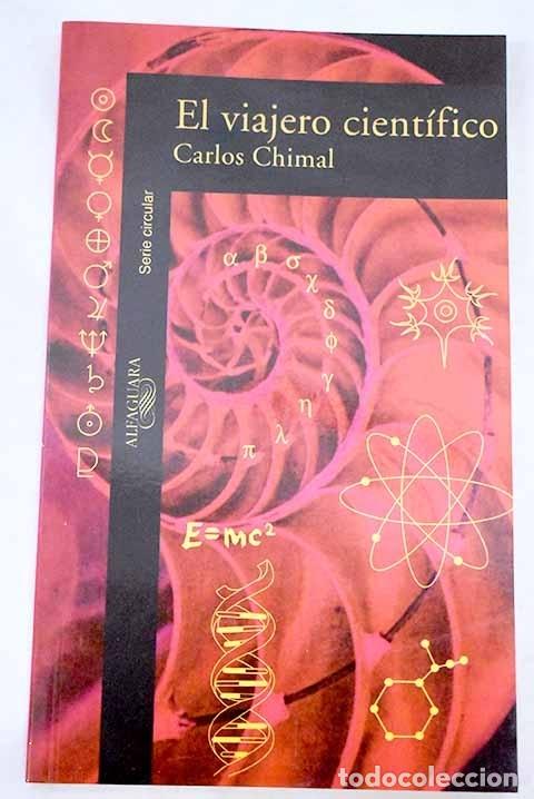 Libros: El viajero cient&iacute;fico.- Chimal, Carlos - Foto 1