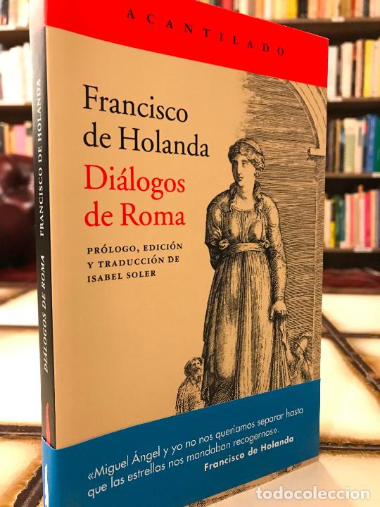 Libros: Di&aacute;logos de Roma. Francisco de Holanda. Acantilado. - Foto 1