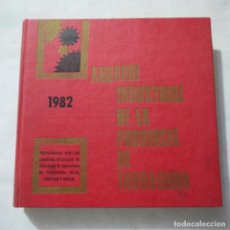 Libros: ANUARIO INDUSTRIAL DE LA PROVINCIA DE TARRAGONA 1982. Lote 303586333