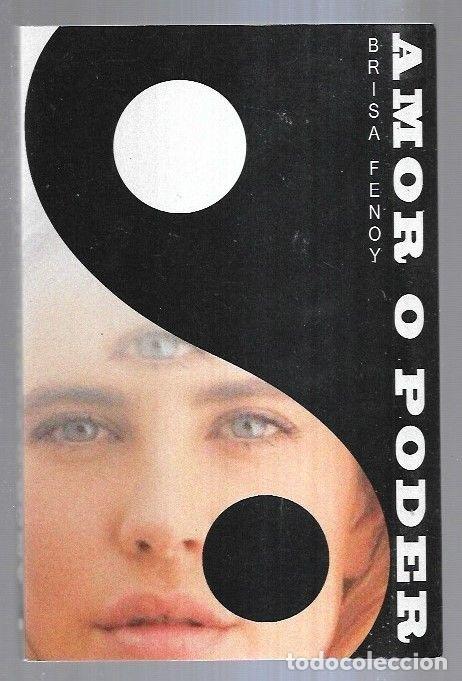Libros: AMOR O PODER - FENOY, BRISA - Foto 1