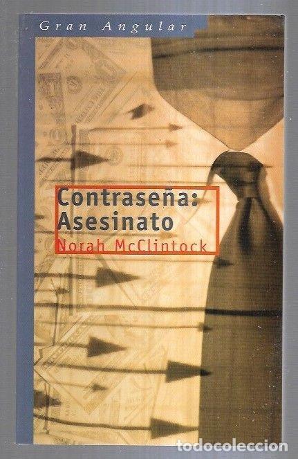 Libros: CONTRASE&Ntilde;A: ASESINATO - MCCLINTOCK, NORAH - Foto 2