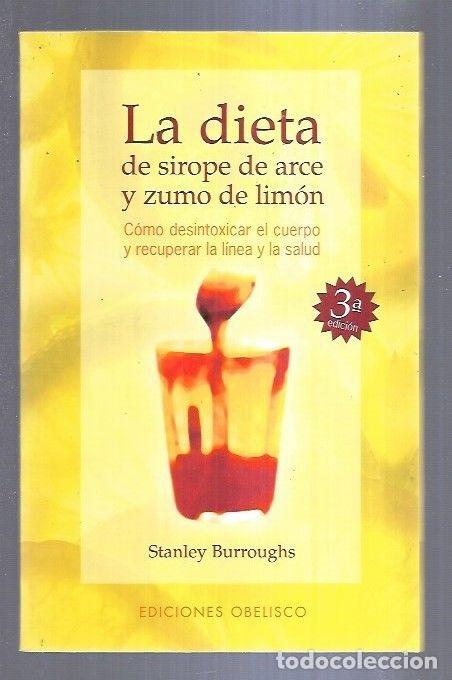 Libros: DIETA DE SIROPE DE ARCE Y ZUMO DE LIMON - LA - BURROUGHS, STANLEY - Foto 2