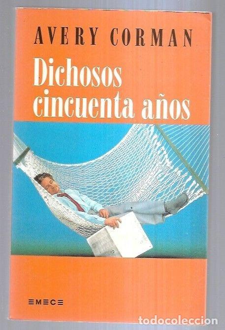 Libros: DICHOSOS CINCUENTA A&Ntilde;OS - CORMAN, AVERY - Foto 3