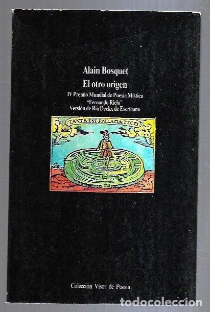 Libros: OTRO ORIGEN - EL - BOSQUET, ALAIN - Foto 2