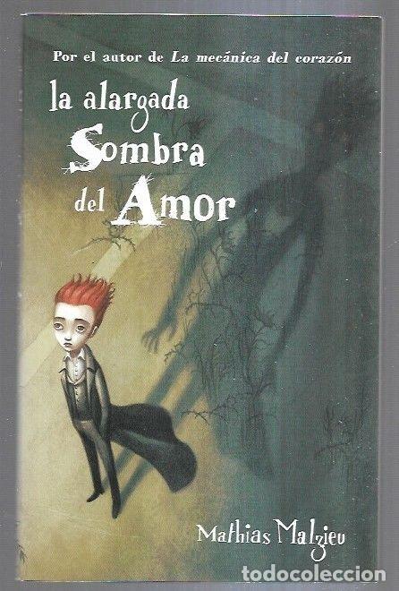 Libros: ALARGADA SOMBRA DEL AMOR - LA - MALZIEU, MATHIAS - Foto 2