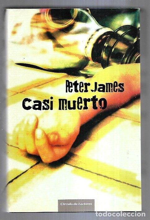 Libros: CASI MUERTO - JAMES, PETER - Foto 2