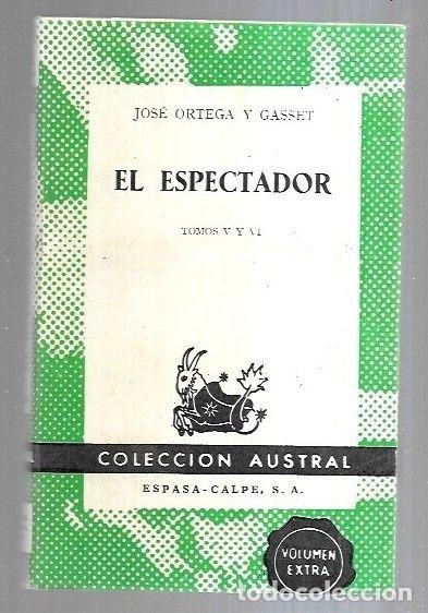 Libros: ESPECTADOR - EL. TOMOS V Y VI - ORTEGA Y GASSET, JOSE - Foto 3