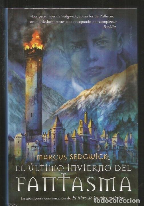 Libros: ULTIMO INVIERNO DEL FANTASMA - EL - SEDGWICK, MARCUS - Foto 1