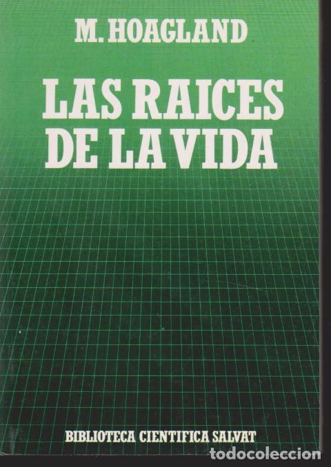Libros: LAS RAICES DE LA VIDA - M. HOAGLAND - Foto 1