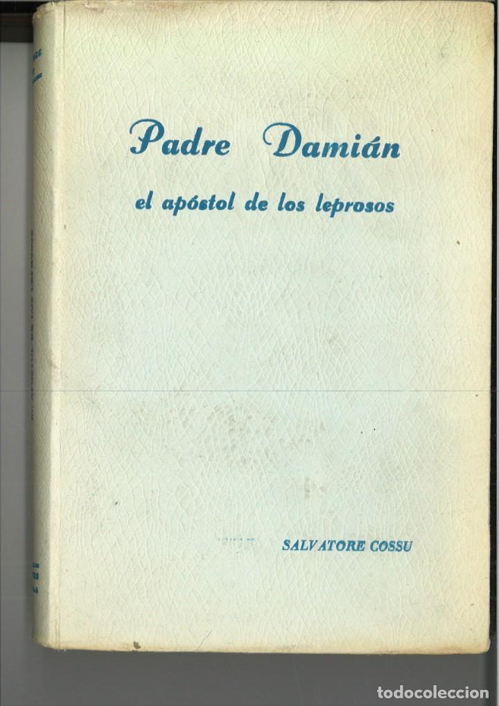 Libros: PADRE DAMI&Aacute;N. EL AP&Oacute;STOL DE LOS LEPROSOS. Salvatore Cossu - Foto 1