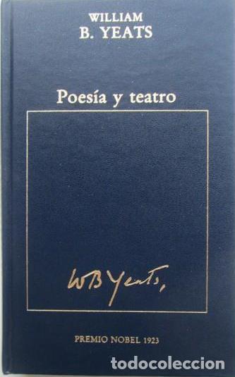 Libros: POES&Iacute;A Y TEATRO - WILLIAM B YEATS - Foto 1