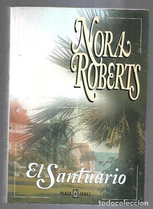 Libros: SANTUARIO - EL - ROBERTS, NORA - Foto 1