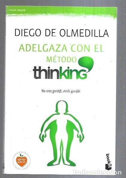 Libros: ADELGAZAR CON EL METODO THINKING - OLMEDILLA, DIEGO DE - Foto 1