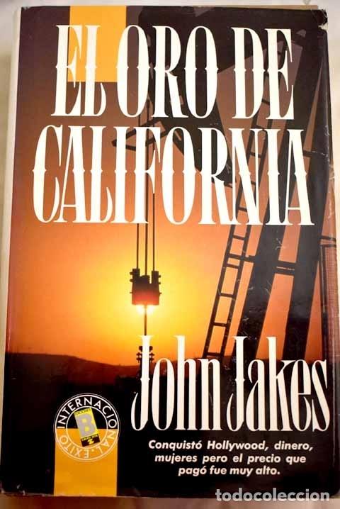 Libros: El oro de California.- Jakes, John - Foto 1