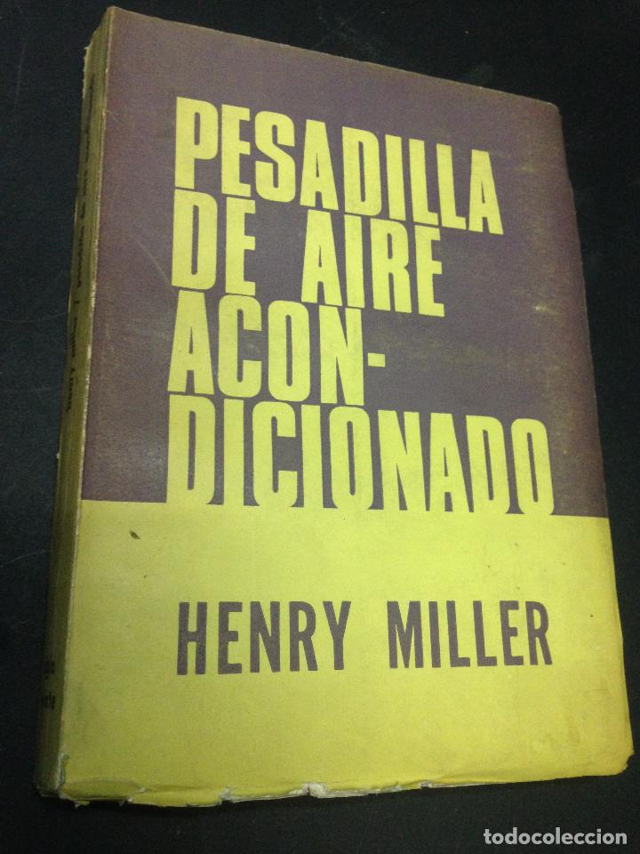 Libros: Pesadilla de aire acondicionado - Henry Miller - Foto 1