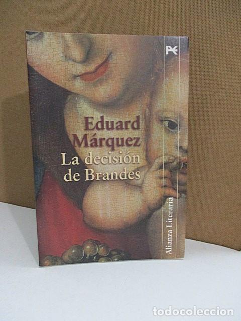 Libros: M&Aacute;RQUEZ, Eduard. - LA DECISI&Oacute;N DE BRANDES. - Foto 1