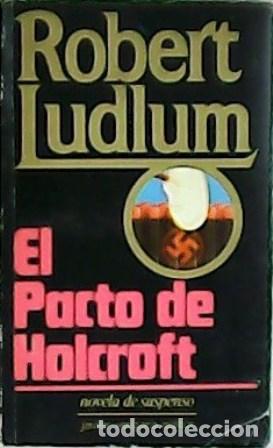 Libros: EL PACTO DE HOLCROFT - Ludlum,Robert - Foto 1